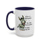 Humor Mug - If there are no stupid questions