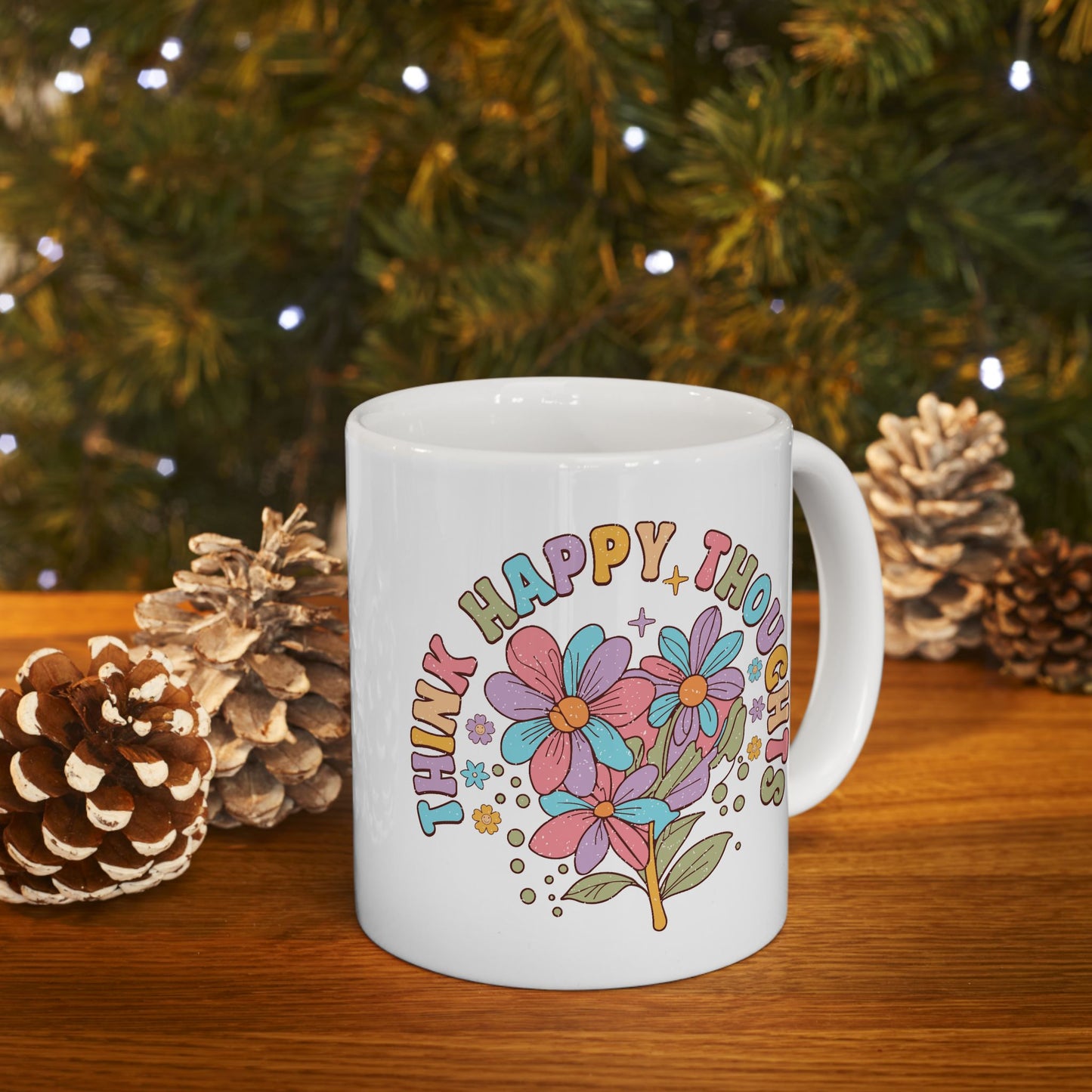 Wellness Mug - Think Happy Thoughts Retro Flowers
