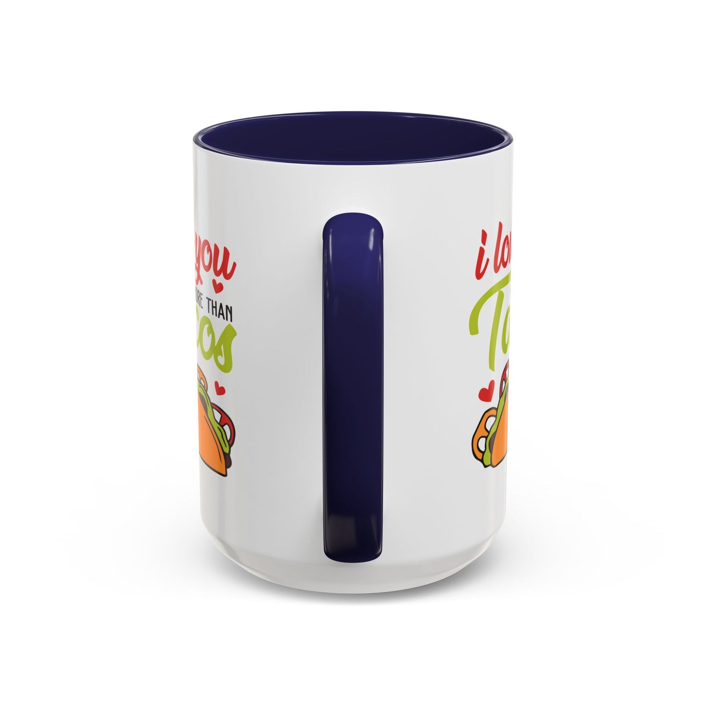 Anniversary Mug - I Love You More Than Tacos