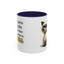 Humor Mug - I Used To Smile