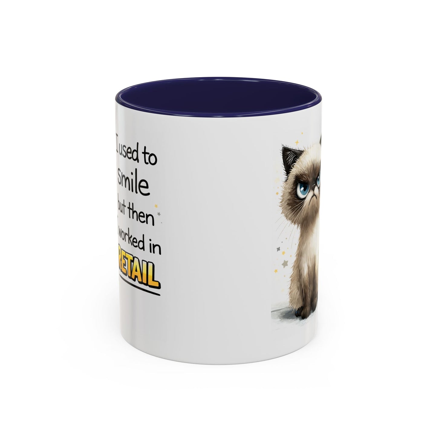 Humor Mug - I Used To Smile