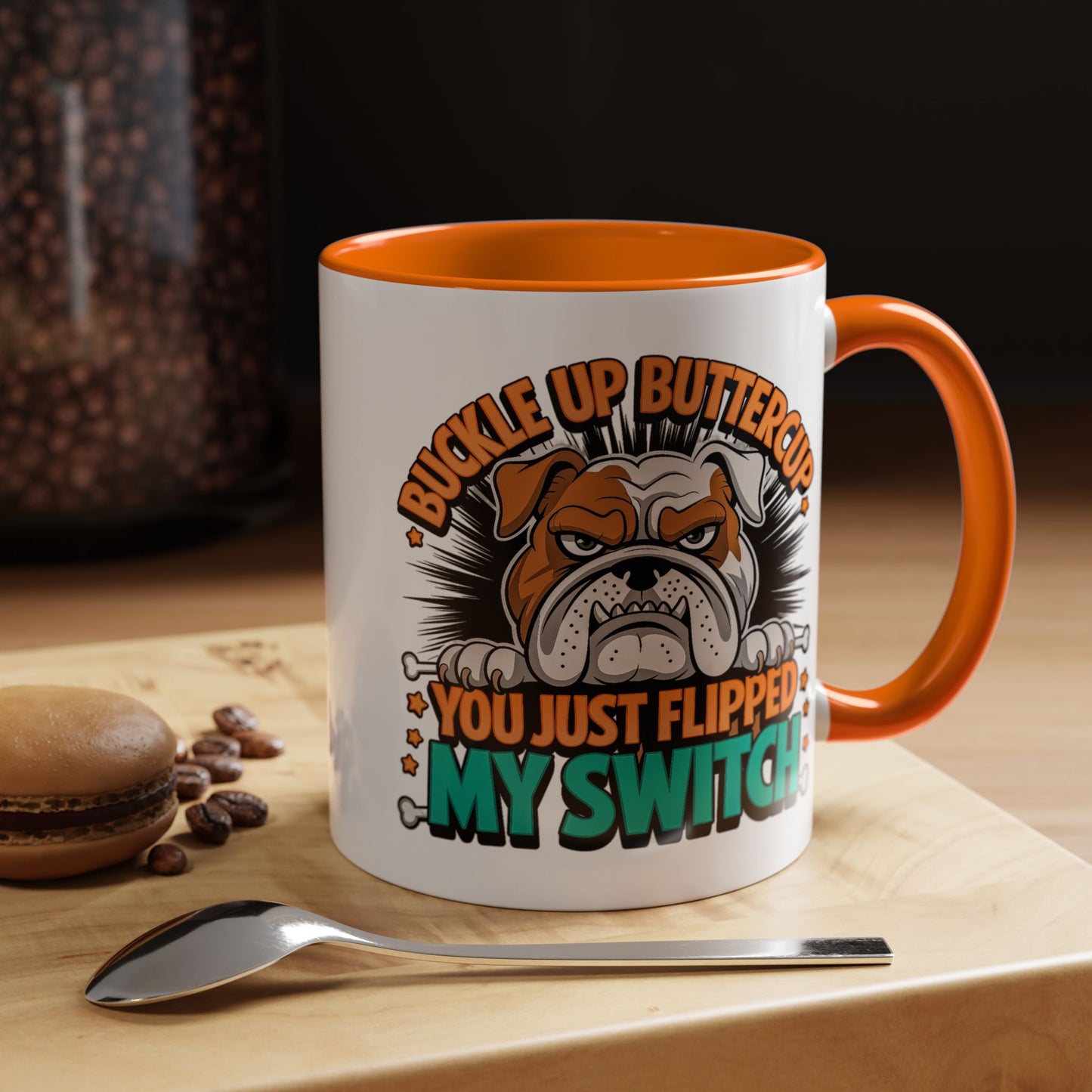 Humor Mug - Buckle Up Buttercup