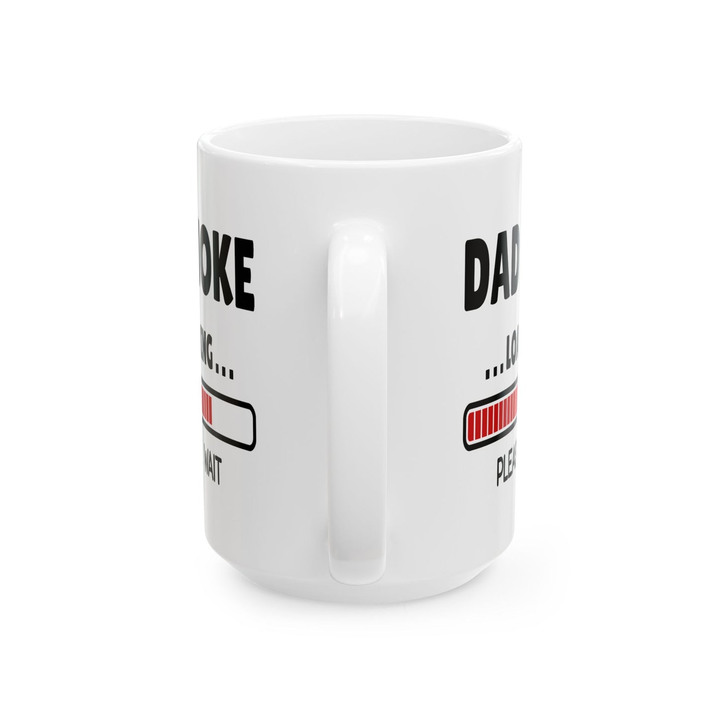 Humor Mug - Dad Joke Loading Please Wait