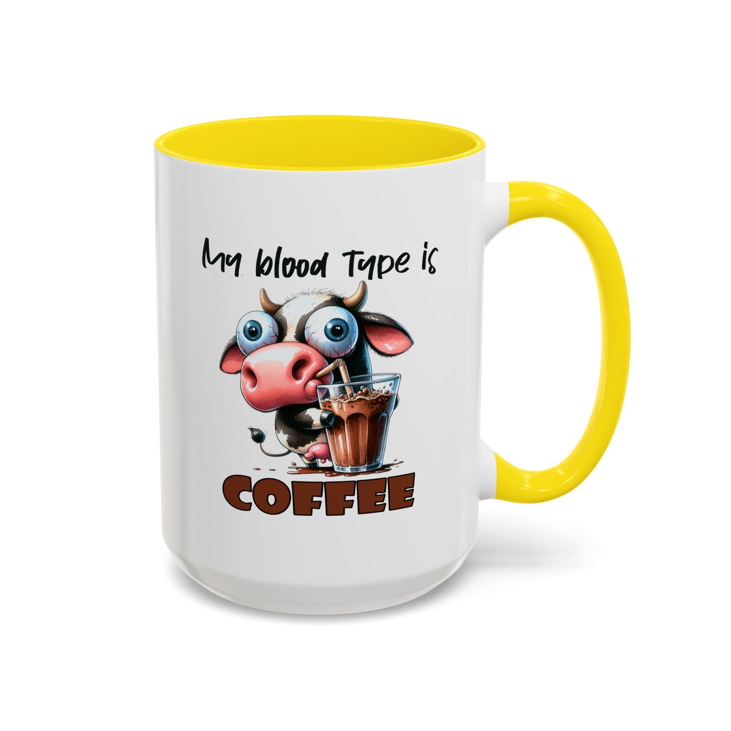 Humor Mug - My Blood Type is Coffee