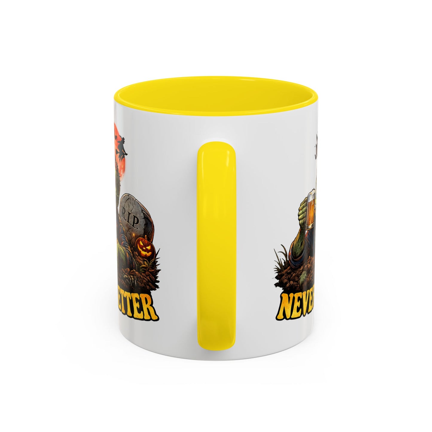 Humor Mug - Never Better