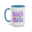 Humor Mug - Be a Badass With a Good Ass