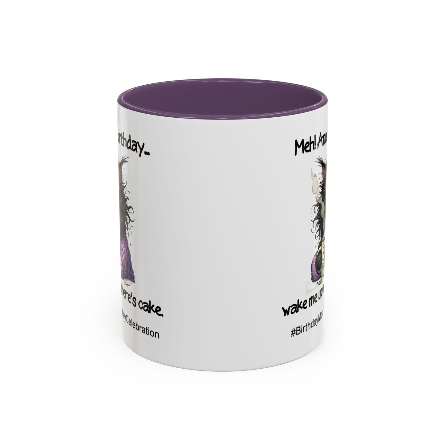 Birthday Mug - Meh! Another Birthday