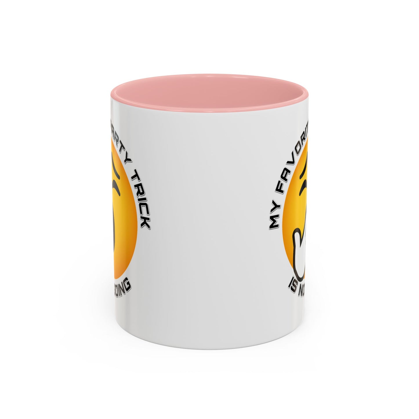 Humor Mug - My Favorite Party Trick is Not Going