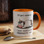 Humor Mug - I'll Get Over It Unicorn