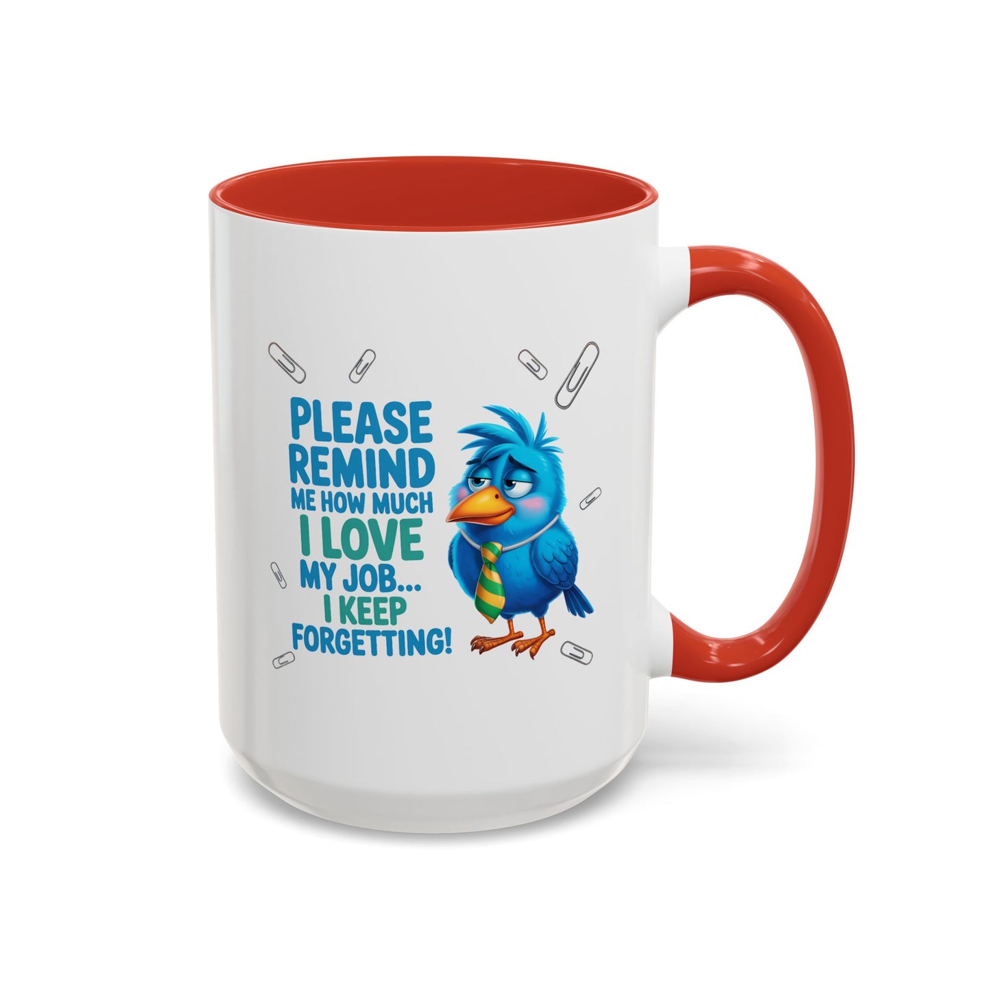 Office Mug - Please Remind Me