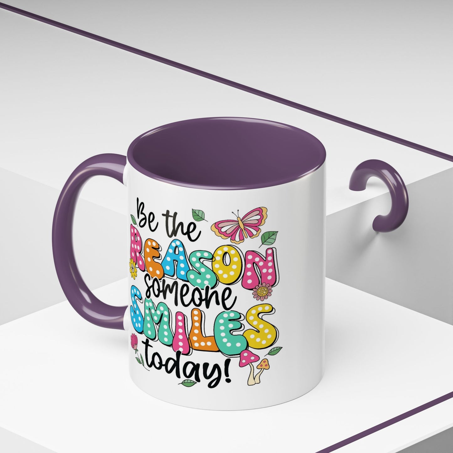 Motivational Mug - Be The Reason Someone Smiles Today