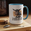 Humor Mug - I'd Agree With You