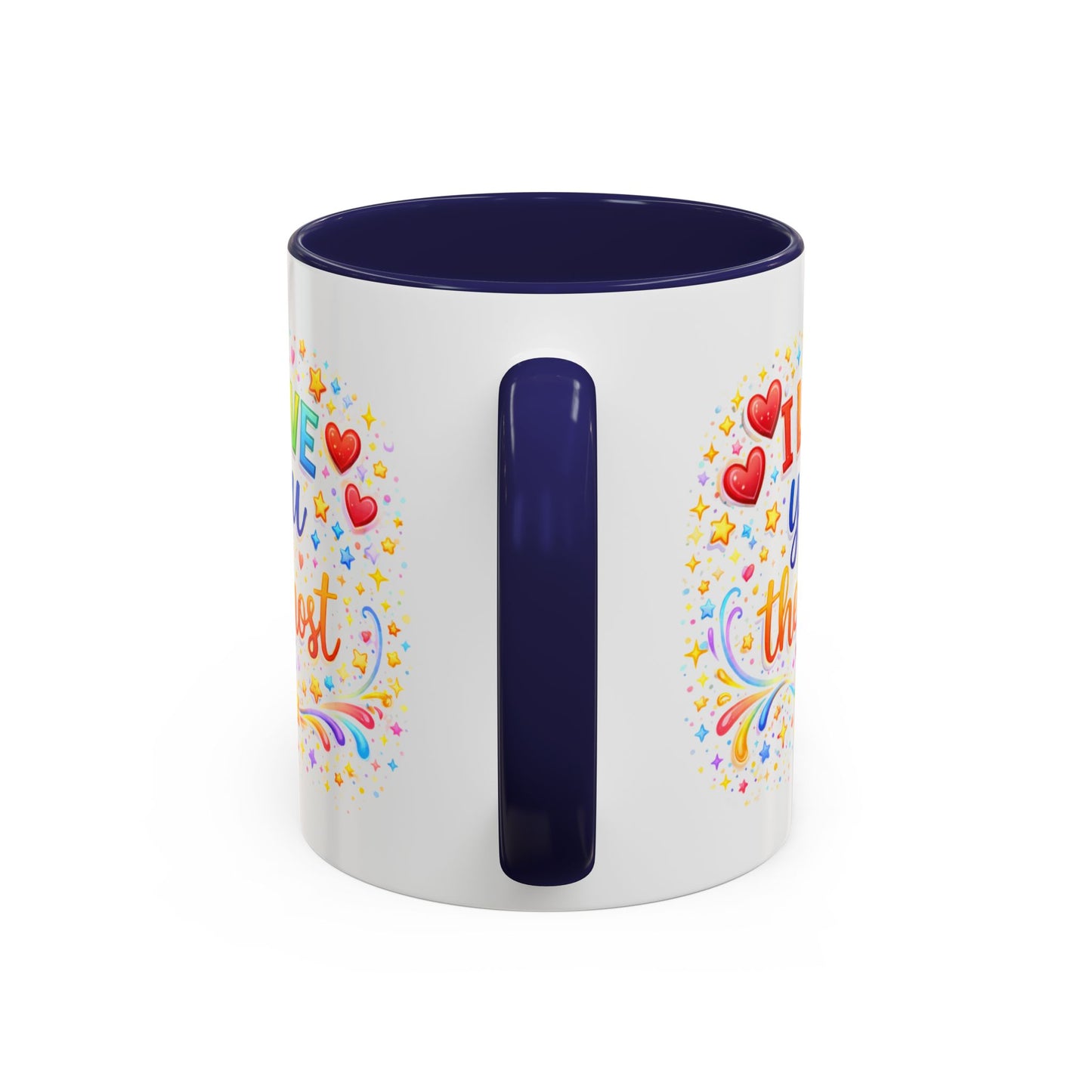 Anniversary Mug - I Love You The Most