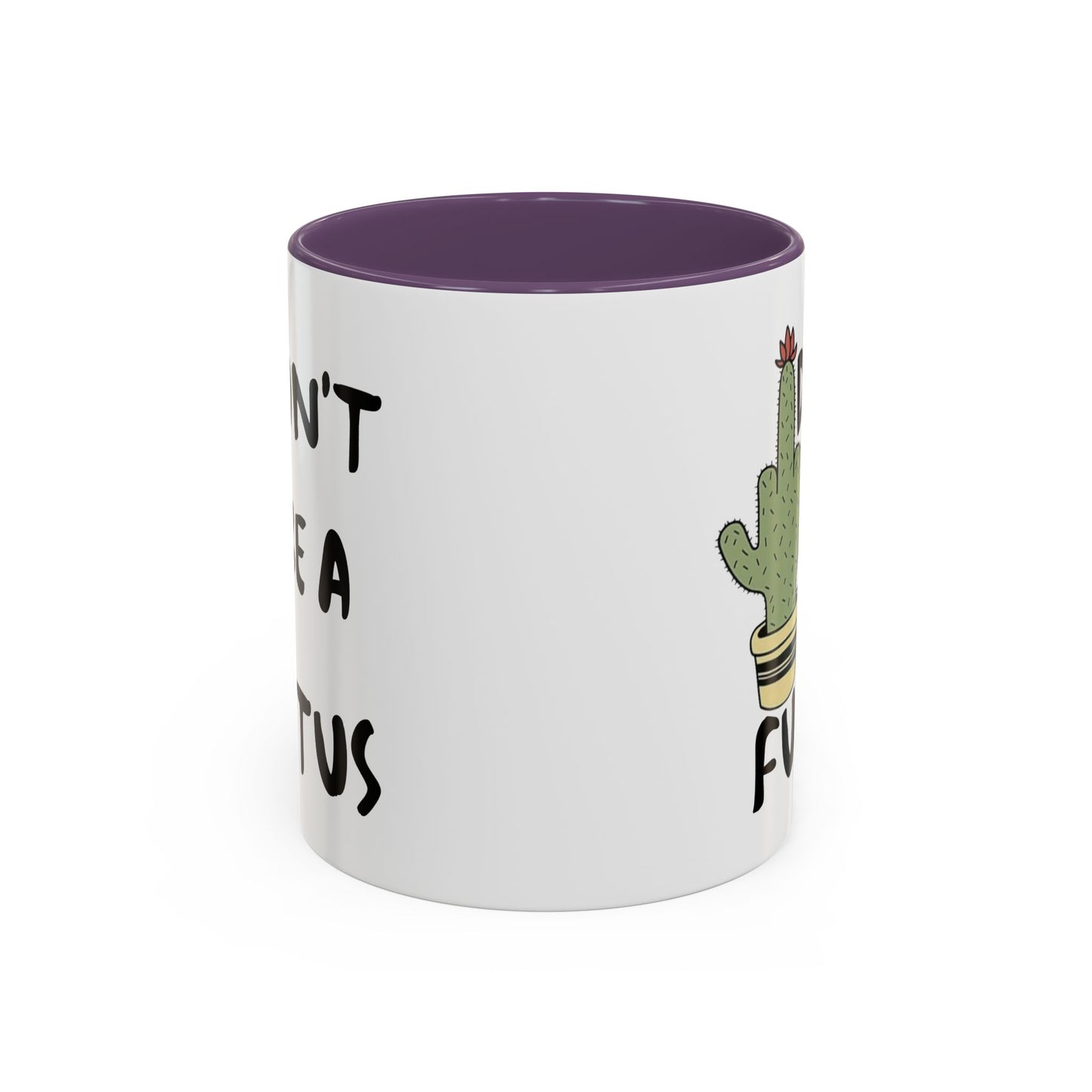 Adult Mug - Don't Be A Fuctus