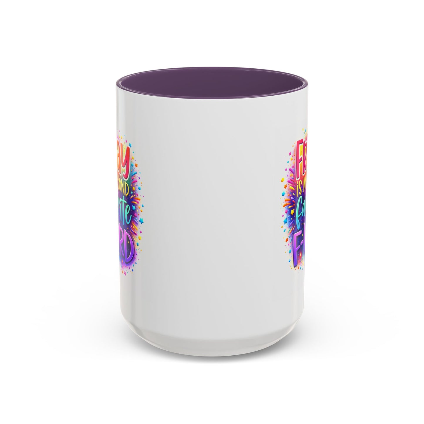 Humor Mug - Friday is My Second Favorite F-Word