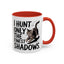 Animal Mug - I Only Hunt The Finest Shadows