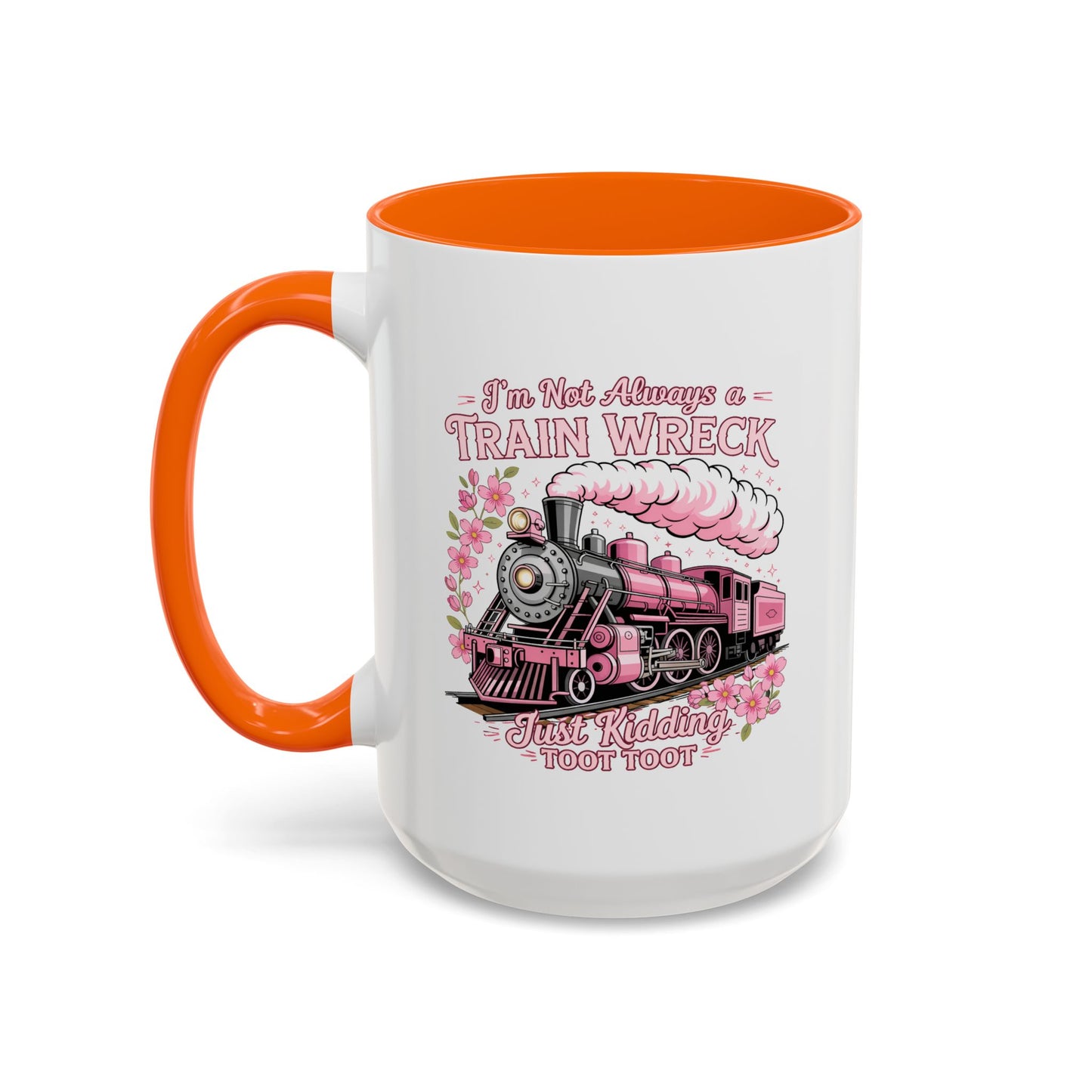 Humor Mug - I'm Not Always