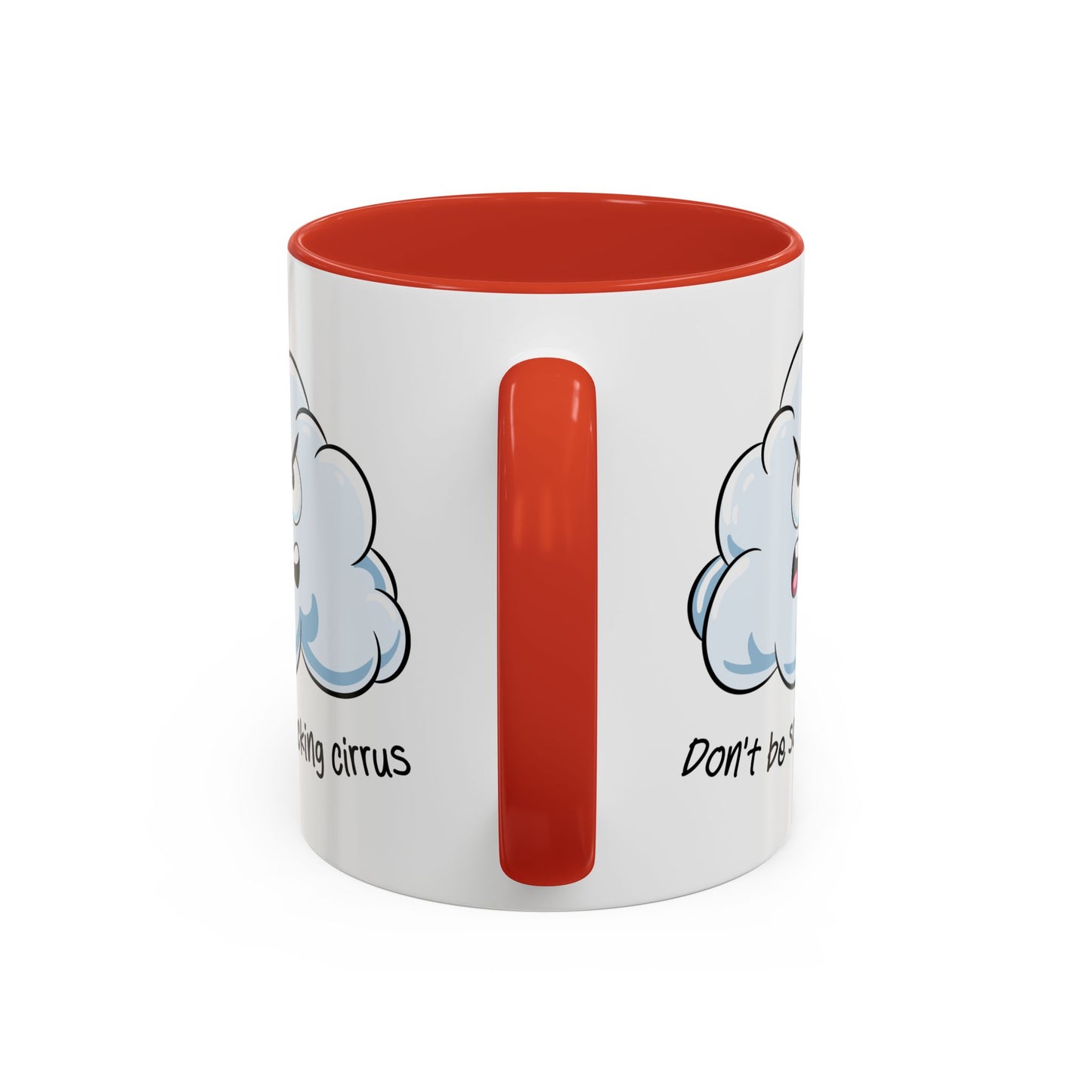 Adult Mug - Don't Be So Fucking Cirrus