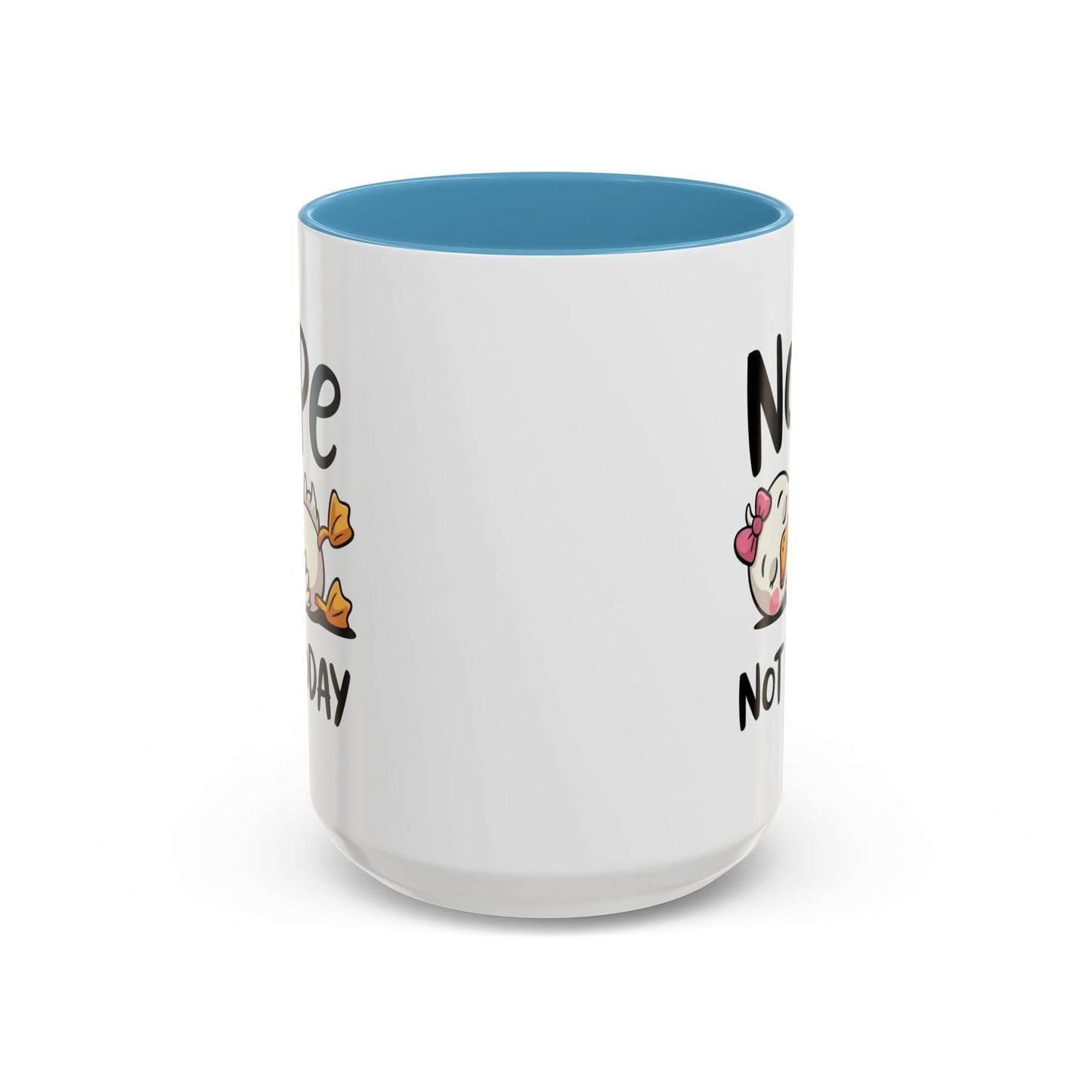 Humor Mug - Nope Not Today