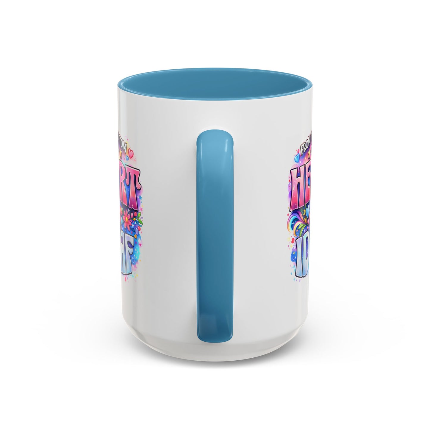 Adult Mug - From The Bottom of My Heart