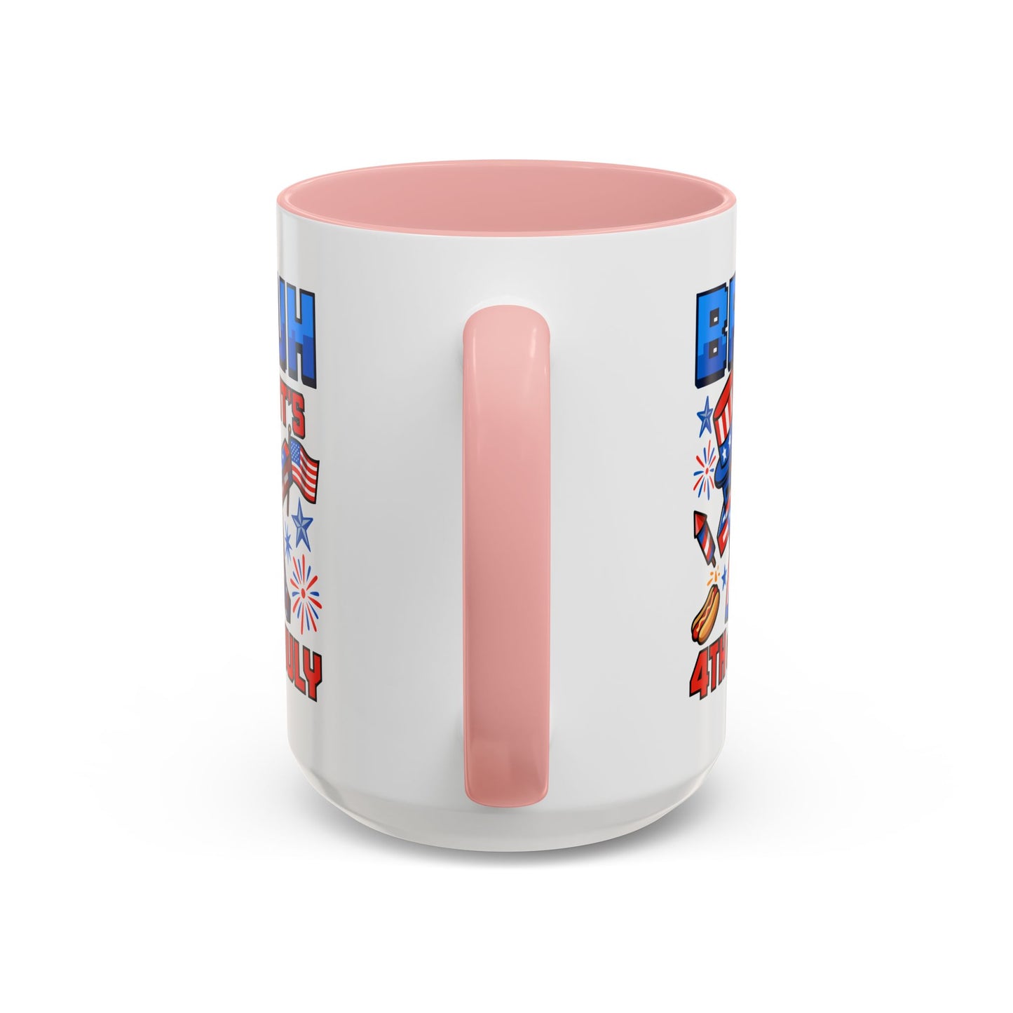 4th of July Mug - Bruh It's 4th of July