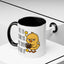 Humor Mug - I Like the Sound