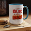 Office Mug - Just So We're Clear