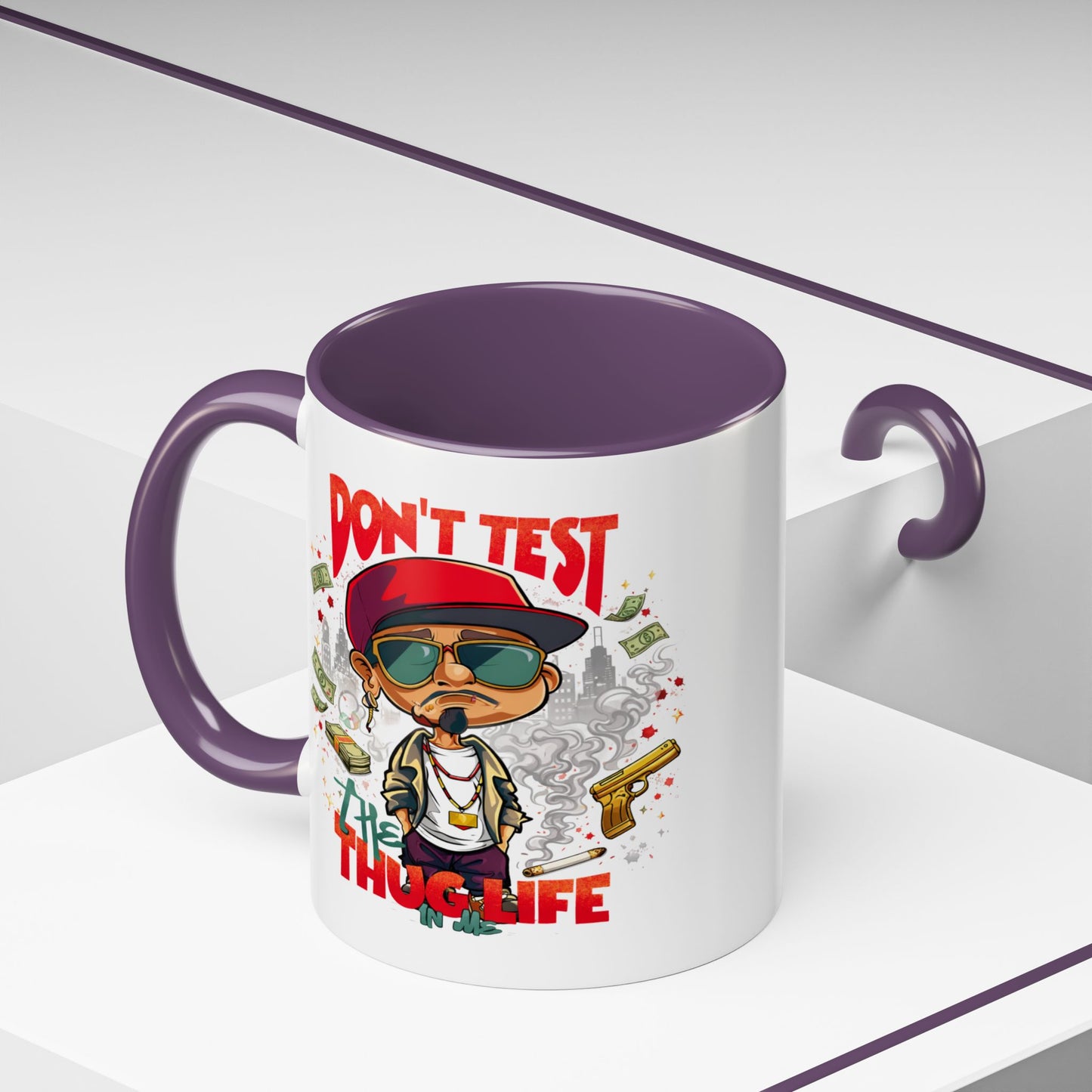 Humor Mug - Don't Test The Thug