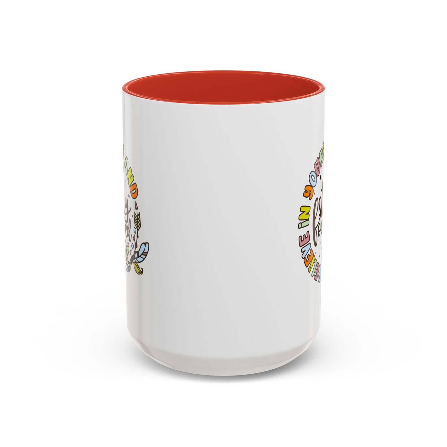 Motivation Mug - Believe in Yourself and Stay Focused