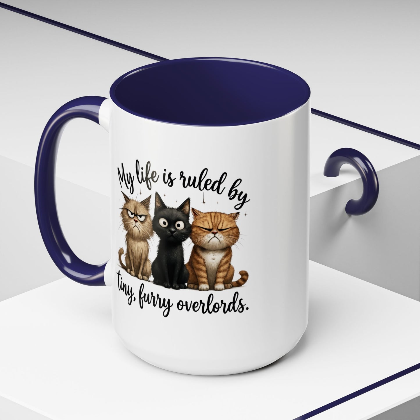 Animal Mug - My Life Is Ruled By Tiny, Furry Overlords