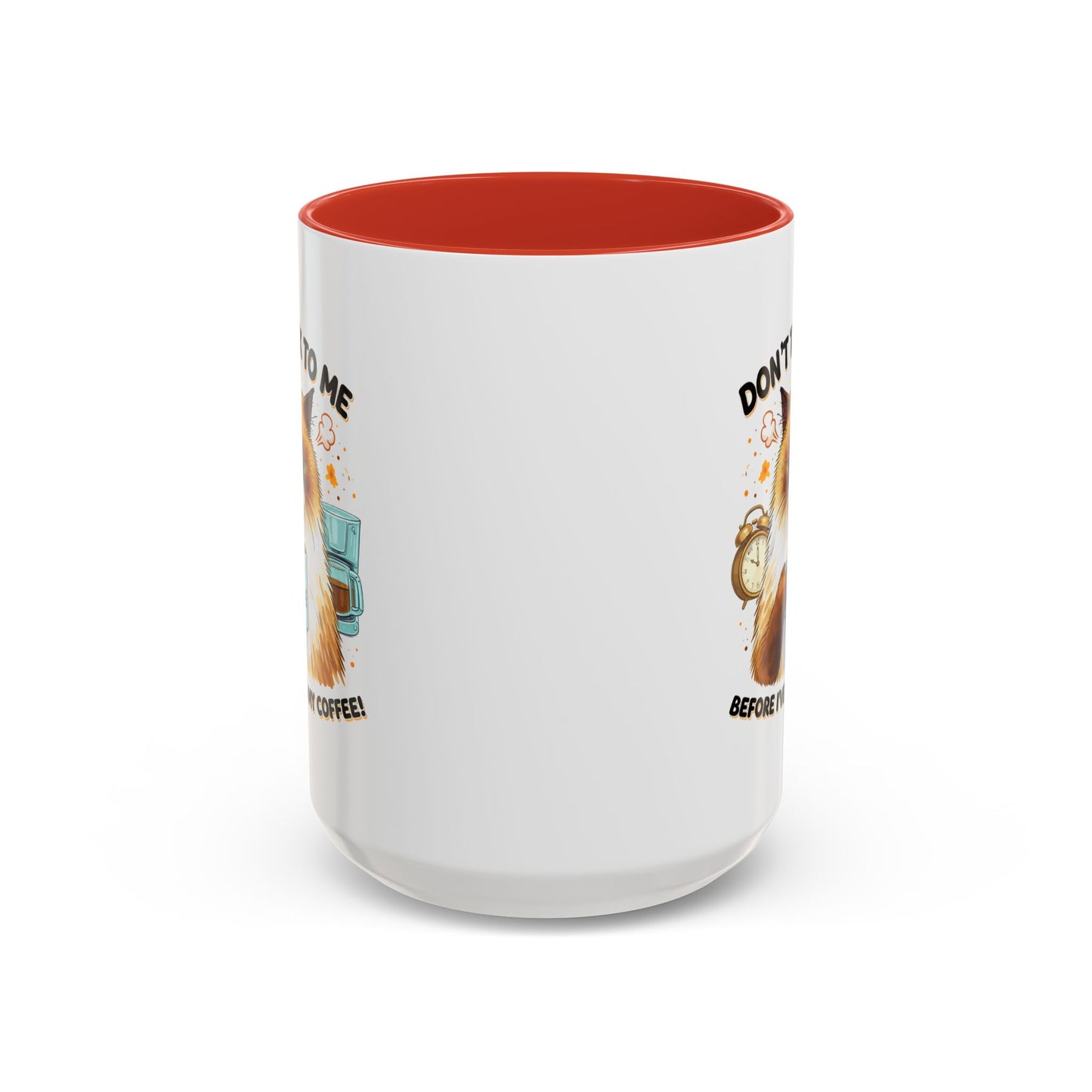 Humor Mug - Don't talk to Me