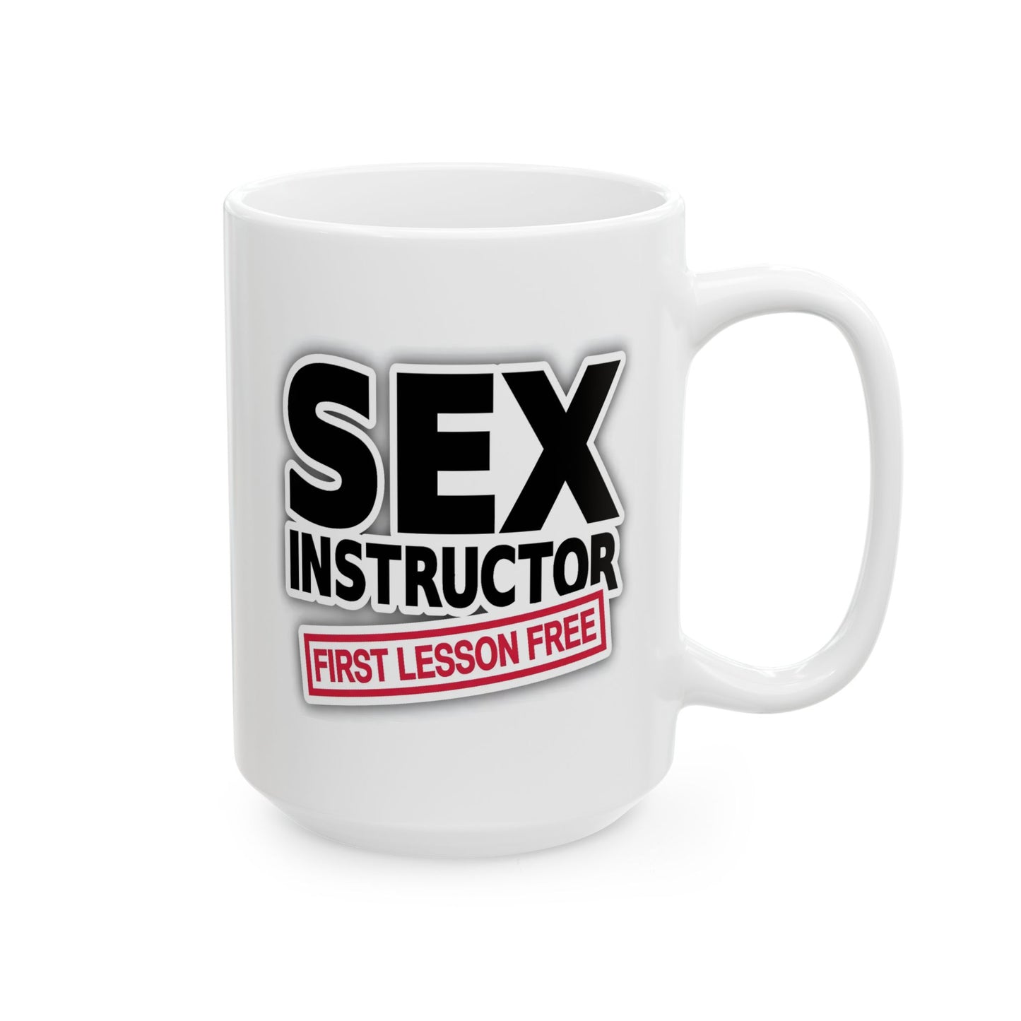 Adult Mug - Sex Instructor First Lesson Free