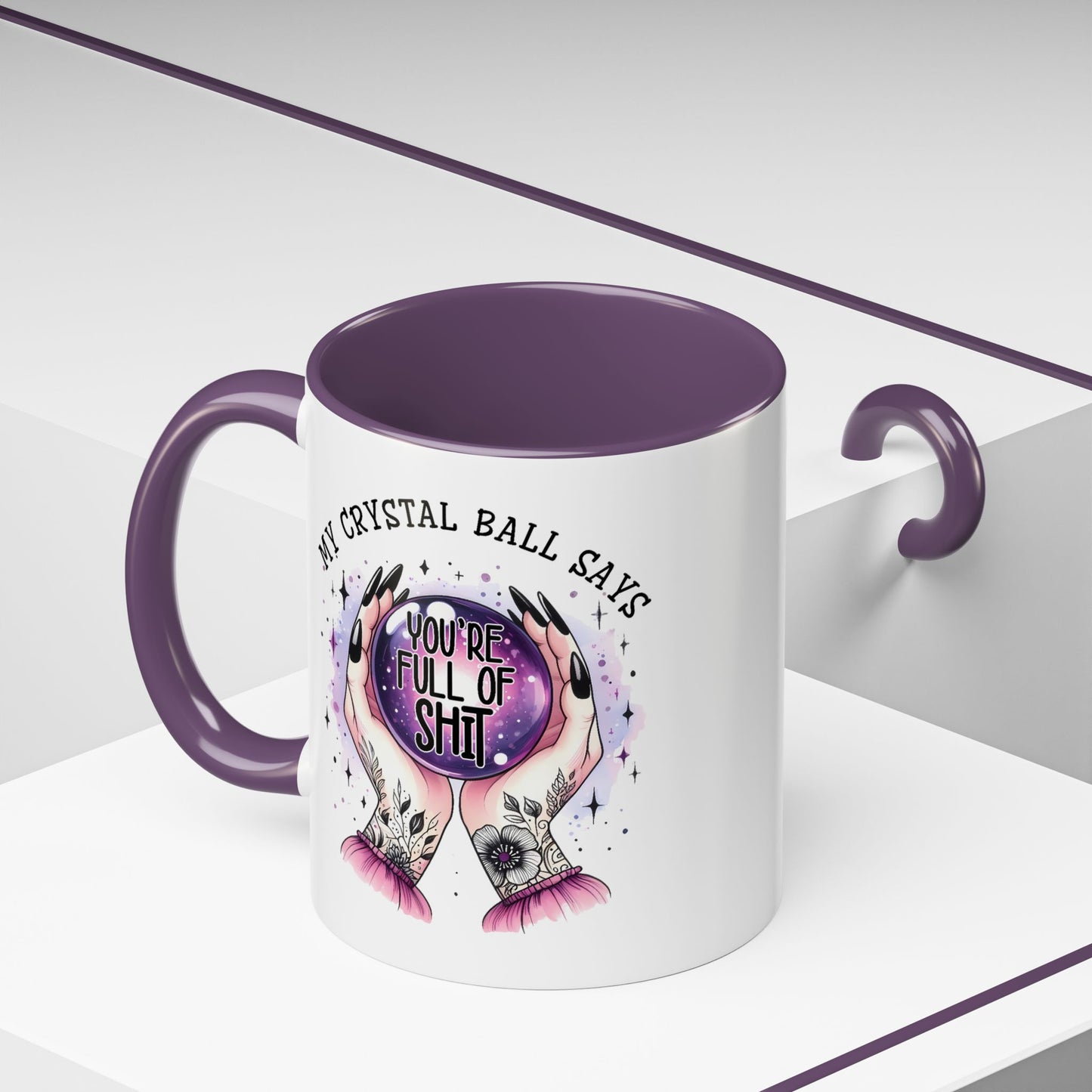 Adult Mug - My Crystal Ball Says You're Full of Shit