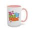 Mother's Day Mug - We Love You Mom