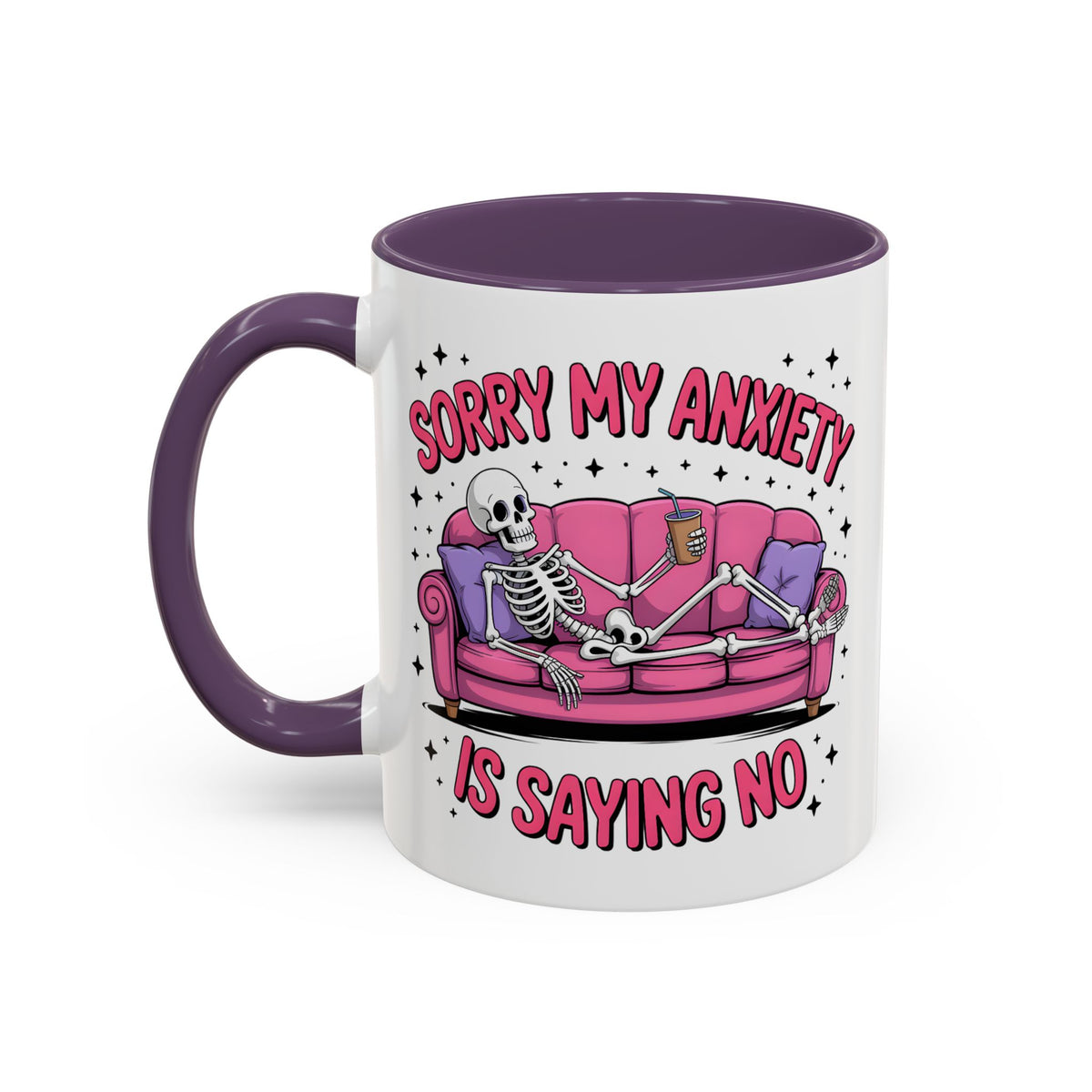Humor Mug - Sorry My Anxiety