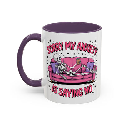 Humor Mug - Sorry My Anxiety