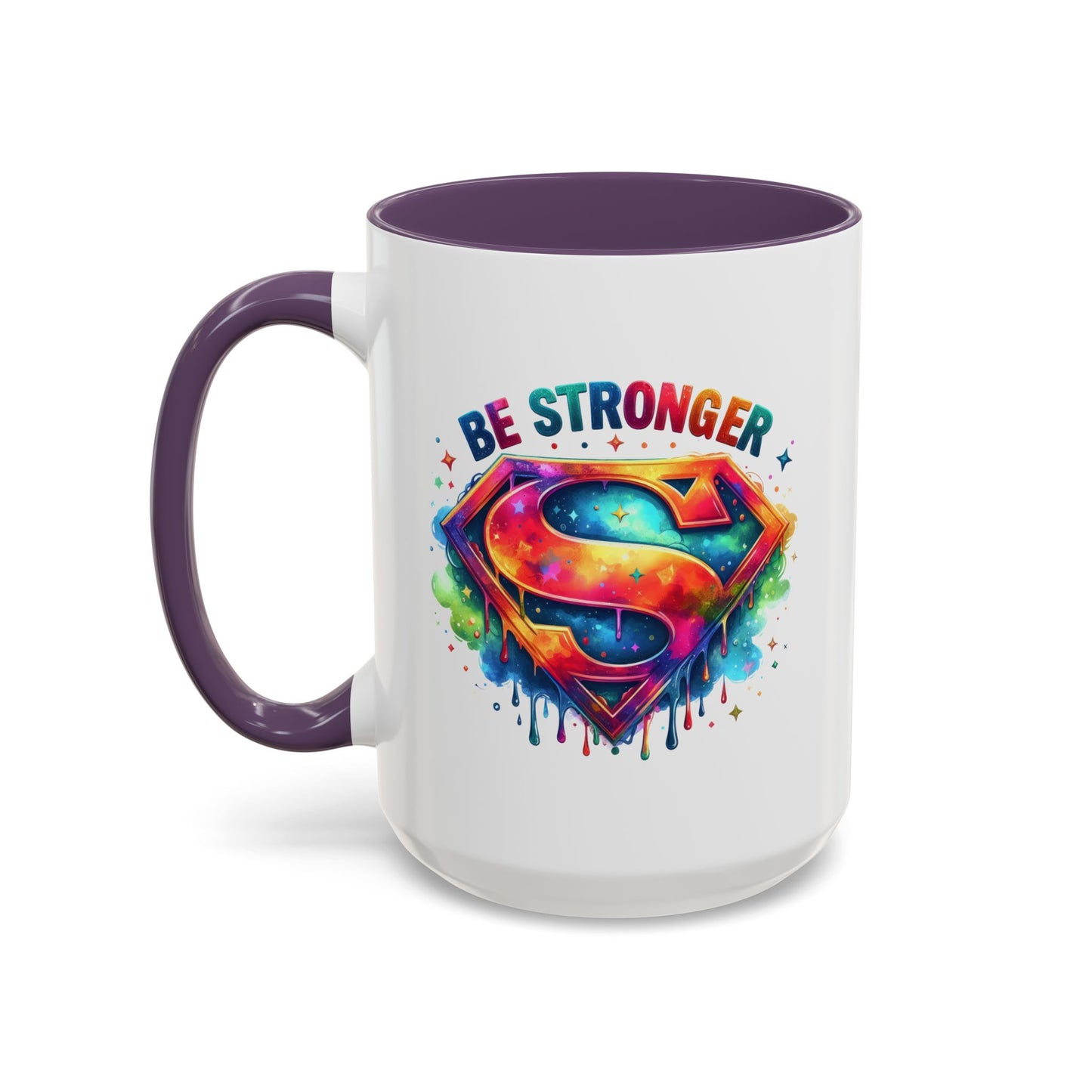 Motivational Mug - Be Stronger