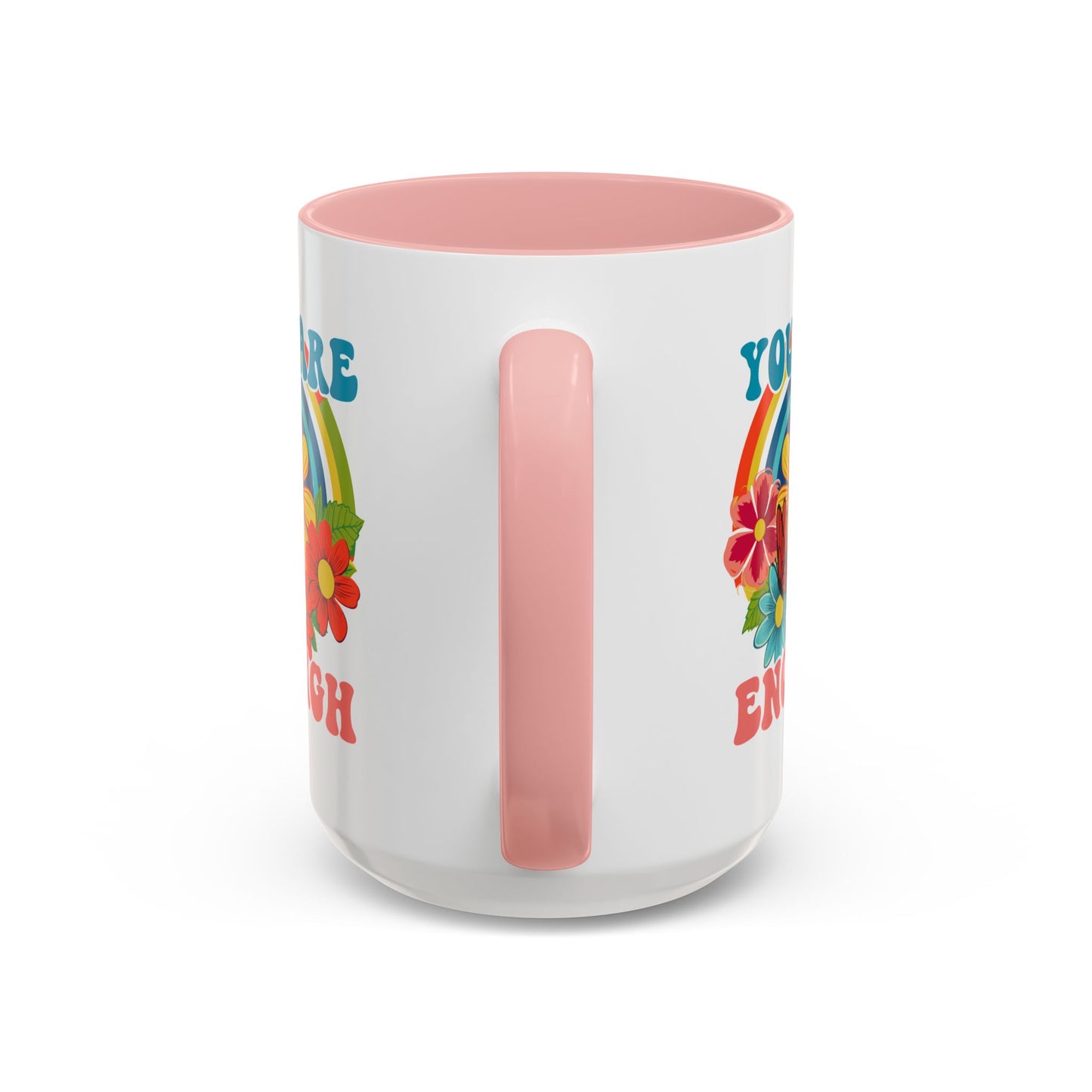 Motivation Mug - You Are Enough