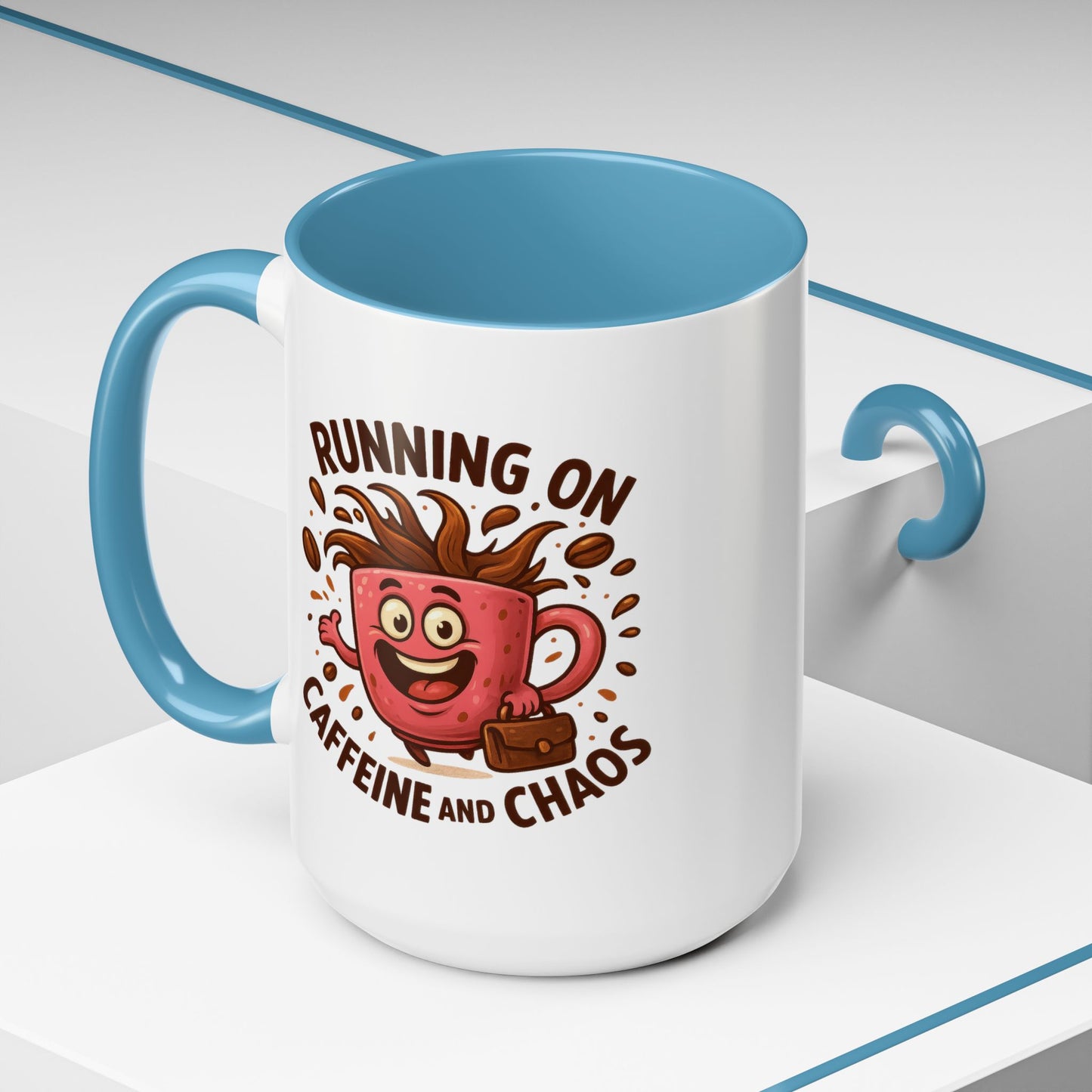Humor Mug - Running On Caffeine and Chaos