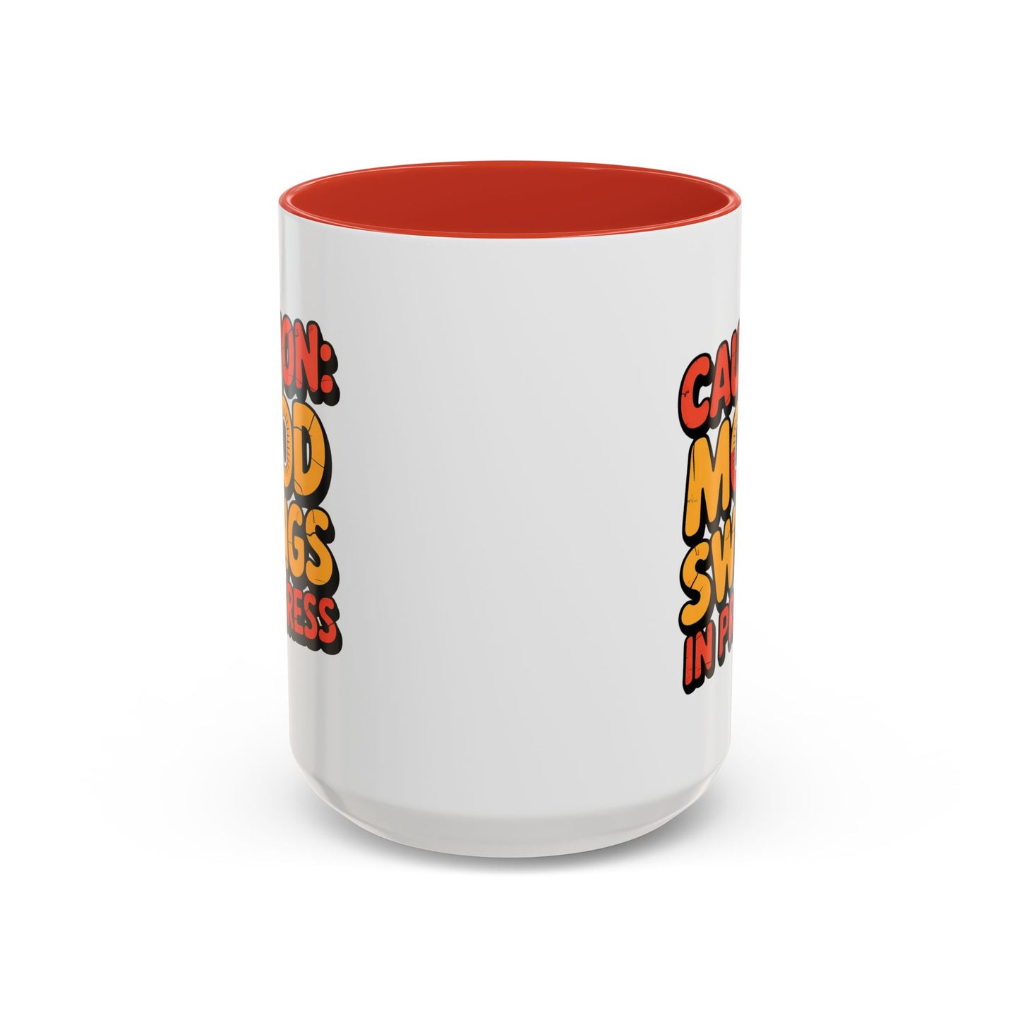 Humor Mug - Caution Mood Swings in Progress