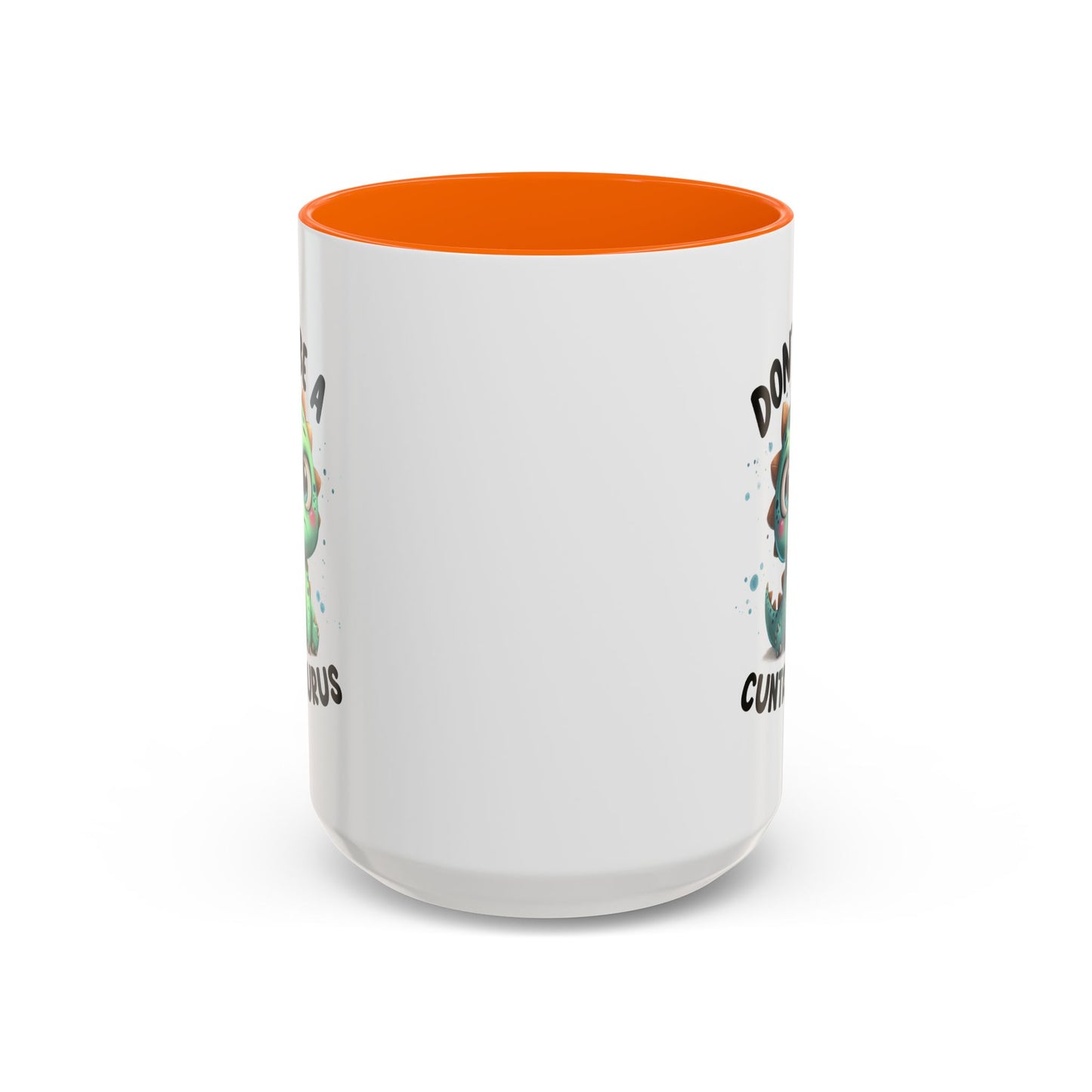 Humor Mug - Don't Be a Cuntasaurus