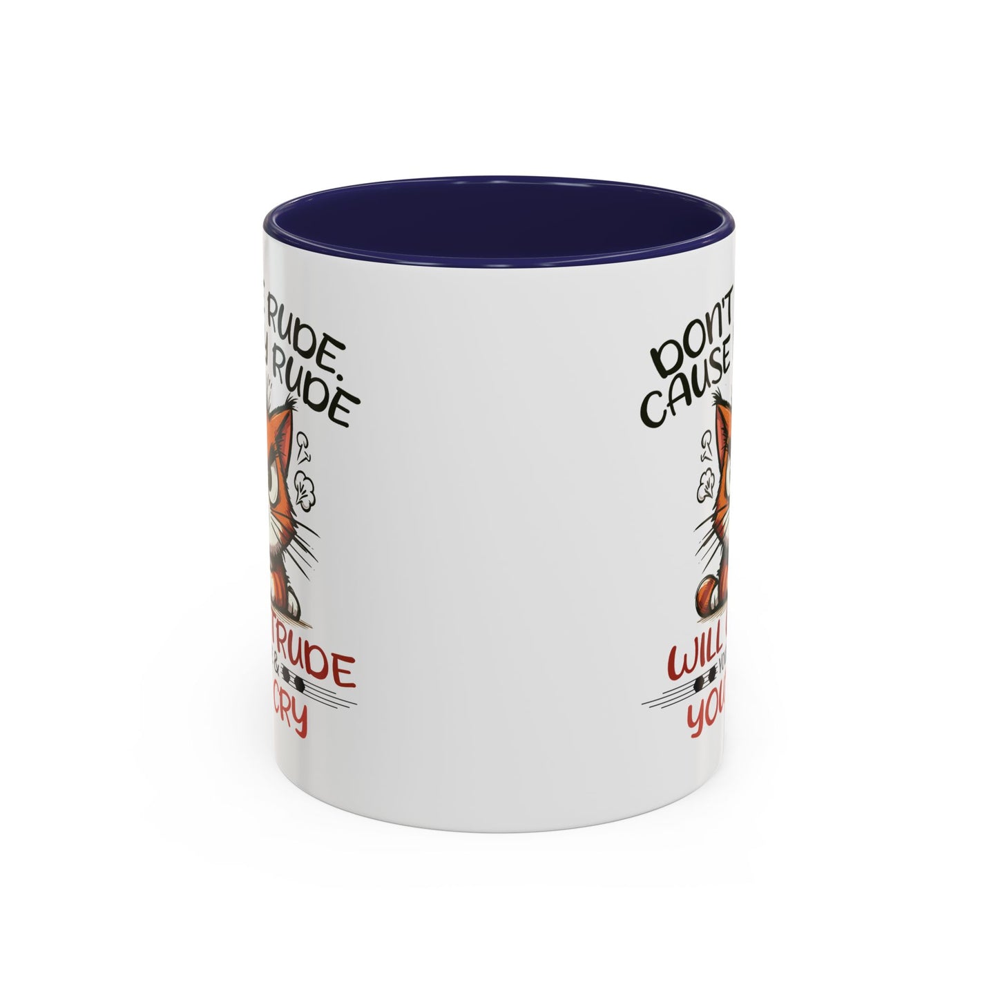 Humor Mug - Don't Be Rude