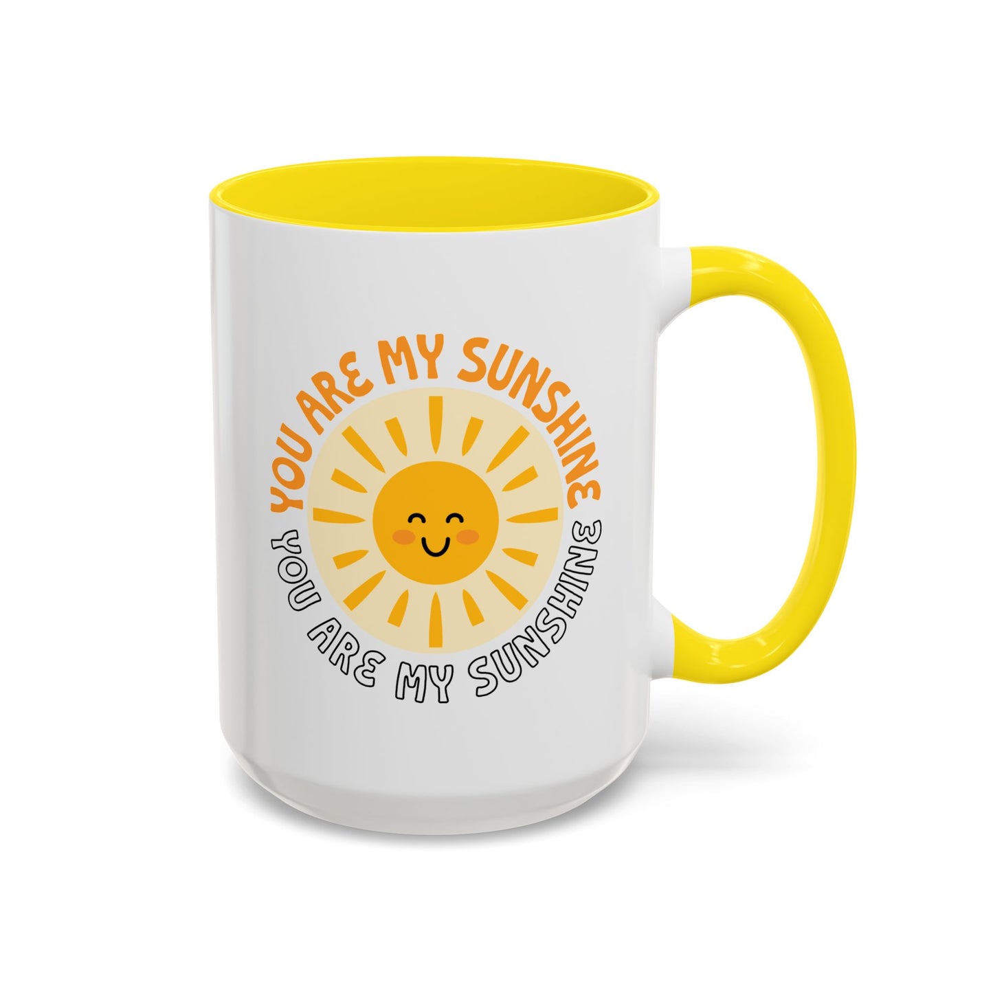 Motivational Mug - You Are My Sunshine