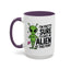 Alien Mug - I'm Pretty Sure