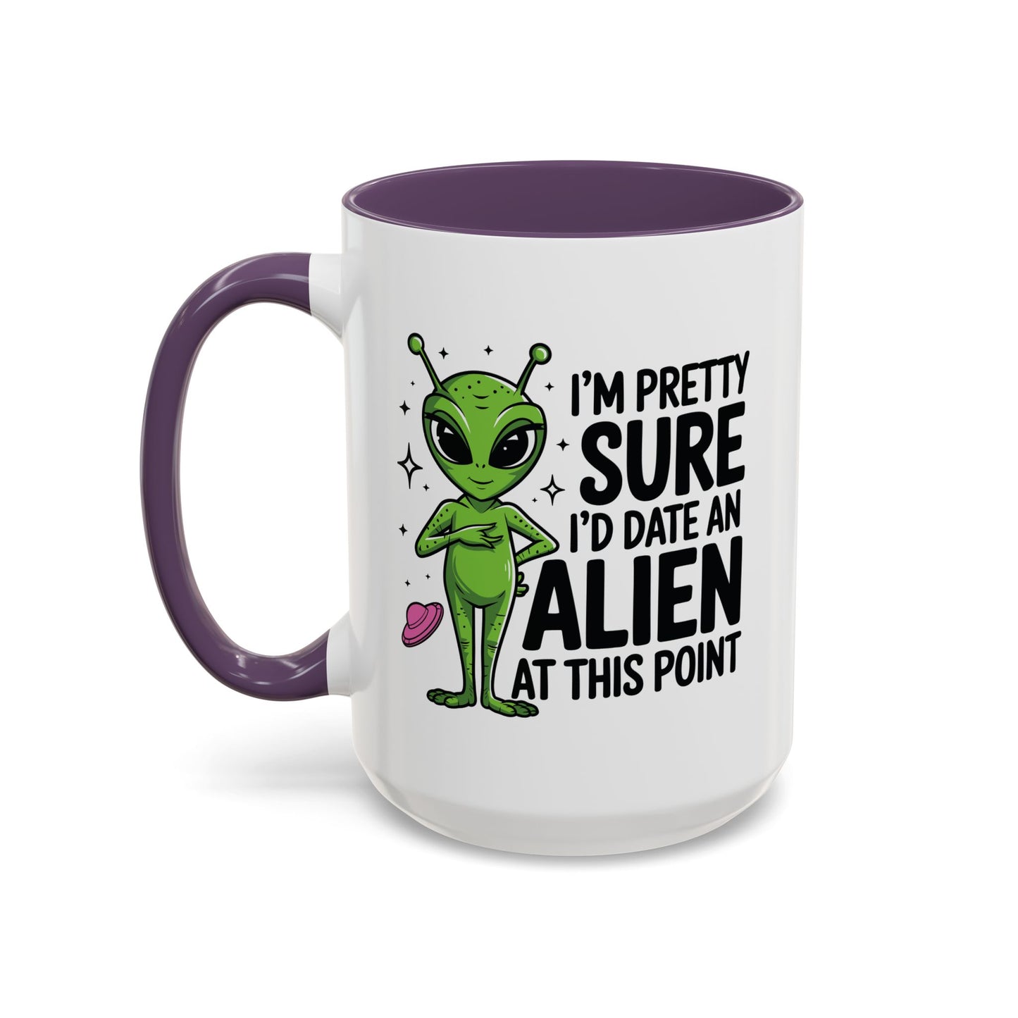 Alien Mug - I'm Pretty Sure