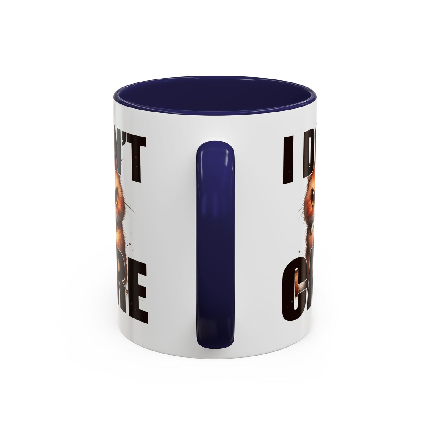 Humor Mug - I Don't Care