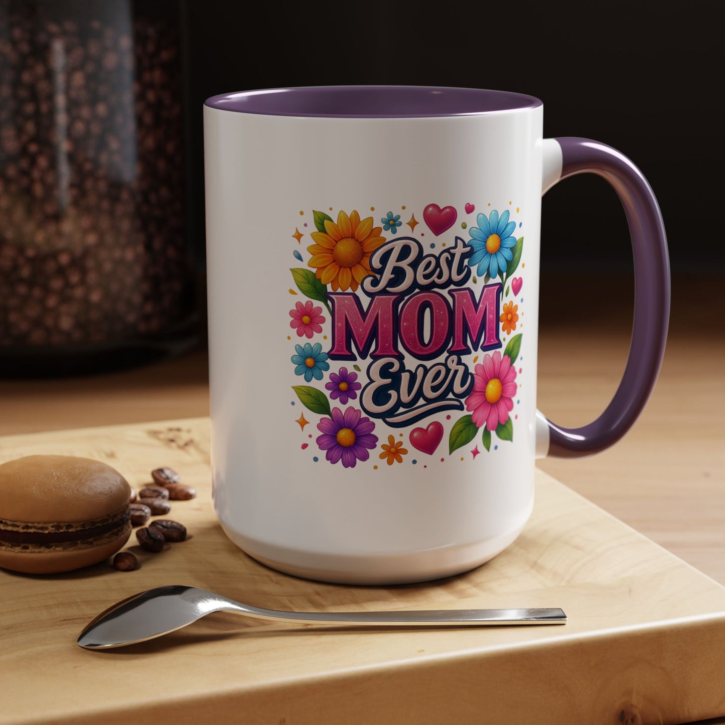 Mother's Day Mug - Best Mom Ever Flowers