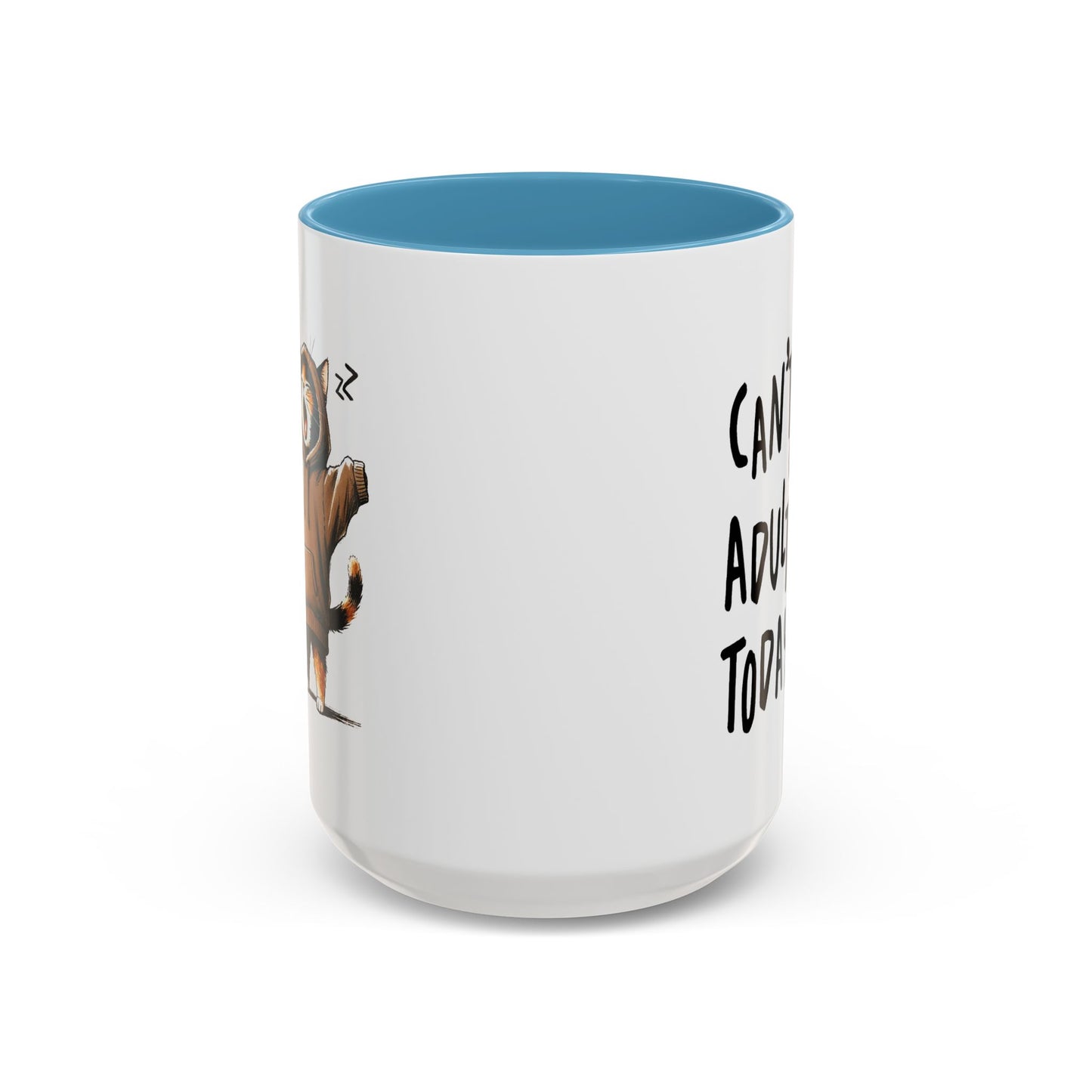 Humor Mug - Can't Adult Today