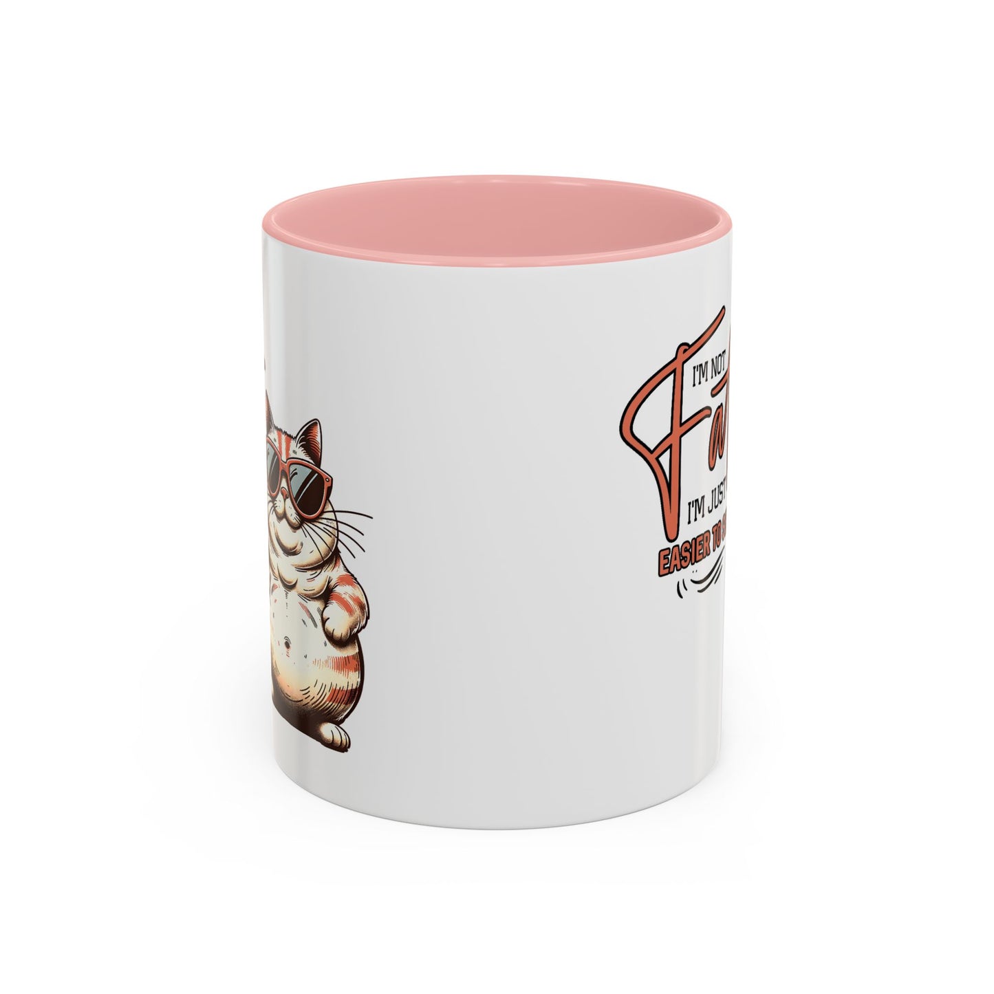 Humor Mug - I'm Not Fat