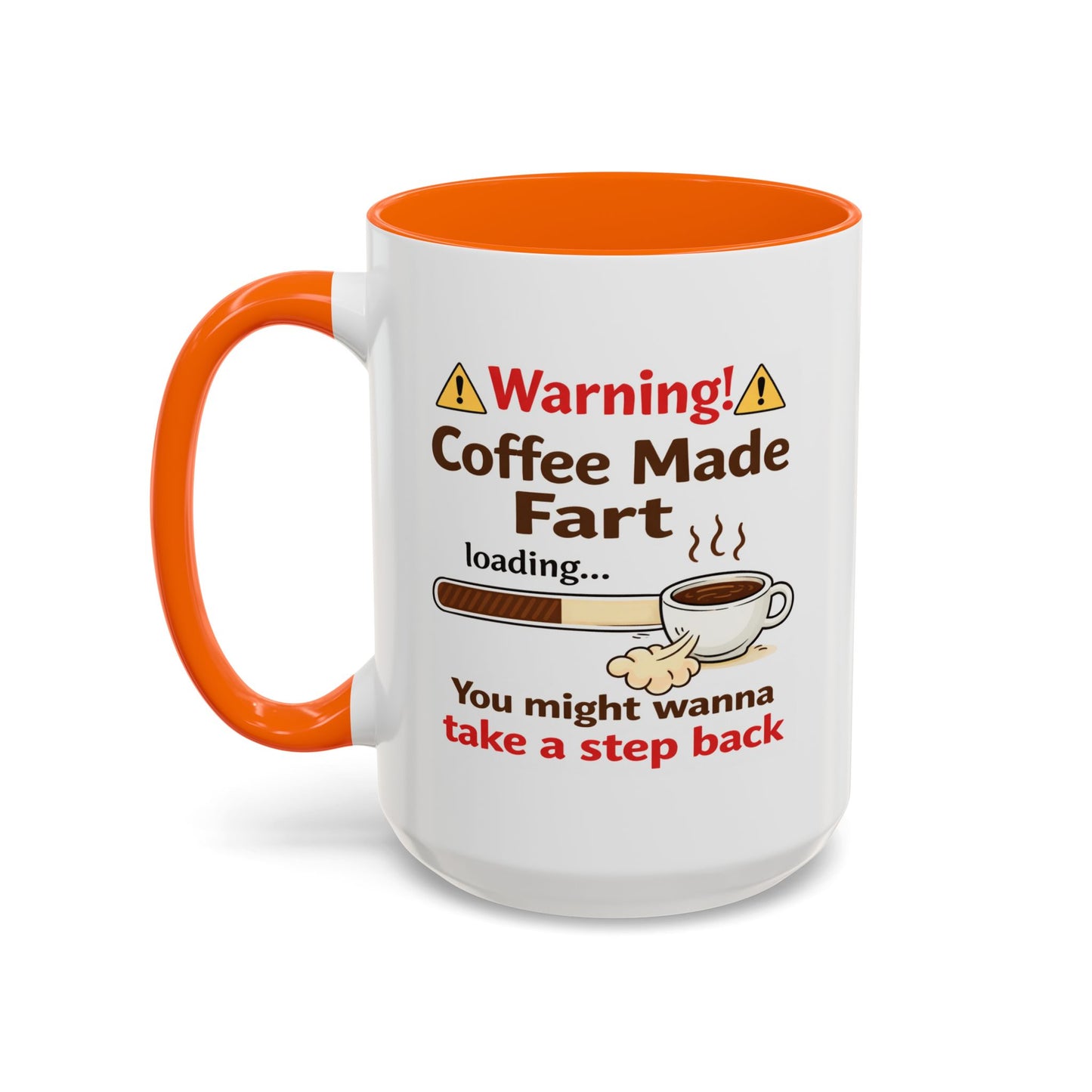 Humor Mug - Warning Coffee Made Fart